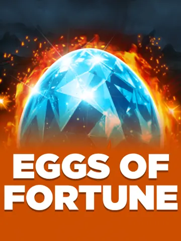 Eggs of Fortune